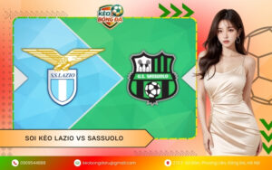Soi Kèo Lazio vs Sassuolo