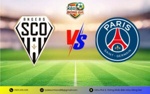 Nhận Định Angers SCO vs Paris Saint-Germain